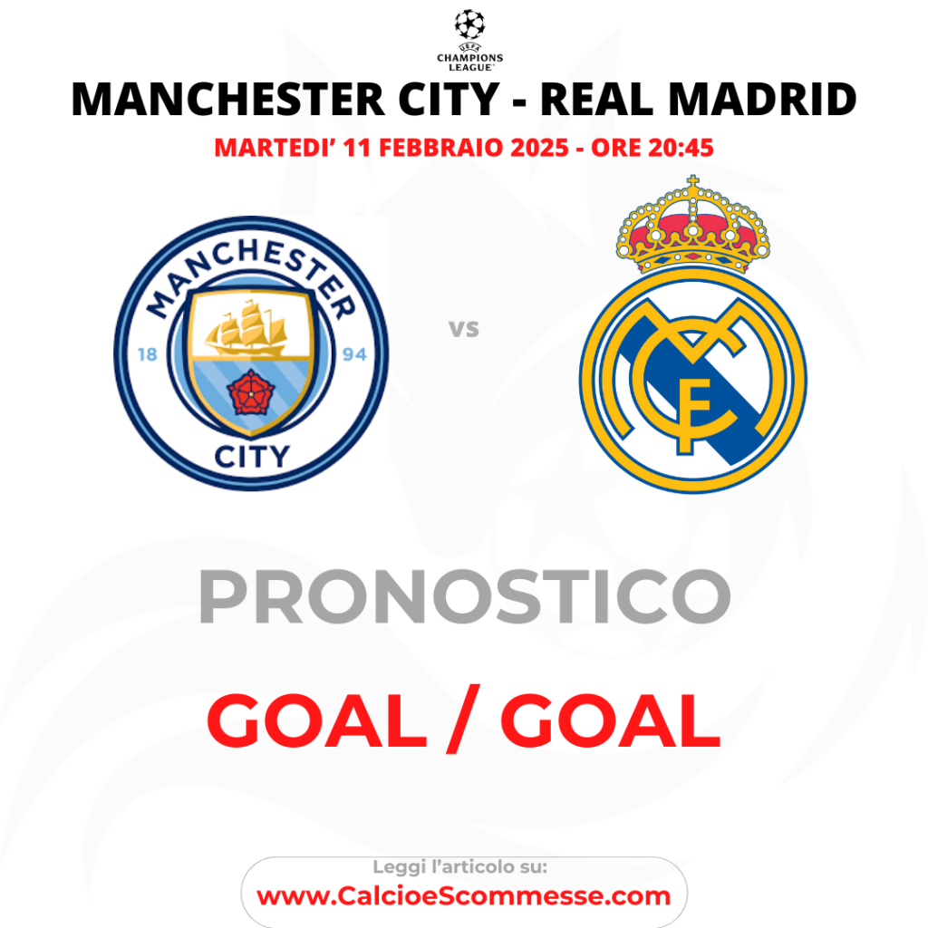 Manchester City - Real Madrid 11 febbraio 2025