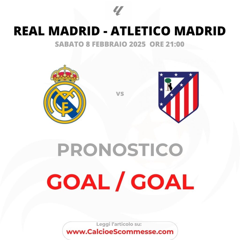 pronostico liga spagnola: REAL MADRID ATLETICO MADRID dell'8 febbraio 2025